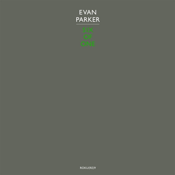 |   | Evan Parker - Six of One (LP) | Records on Vinyl