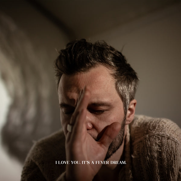 |   | Tallest Man On Earth - I Love You. It's a Fever Dream. (LP) | Records on Vinyl