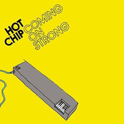 |  Vinyl LP | Hot Chip - Coming On Strong (LP) | Records on Vinyl