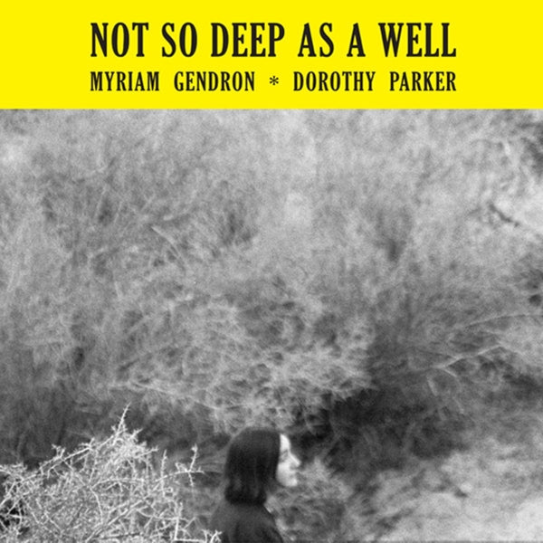 |  Vinyl LP | Myriam Gendron - Not So Deep As a Well (LP) | Records on Vinyl