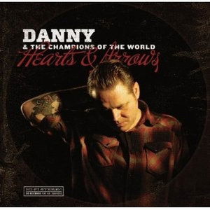 |   | Danny and the Champions of the World - Hearts & Arrows (LP) | Records on Vinyl