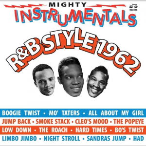|  Vinyl LP | V/A - Mighty Instrumentals R&B Style 1962 (LP) | Records on Vinyl