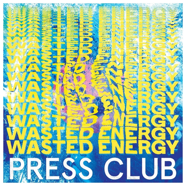 |   | Press Club - Wasted Energy (LP) | Records on Vinyl