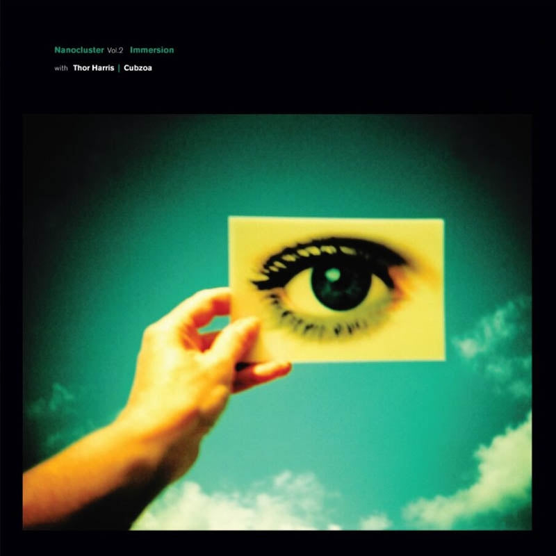 |  12" Single | Immersion With Thor Harris & Cubzoa - Nanocluster Vol. 2 (2 Singles) | Records on Vinyl