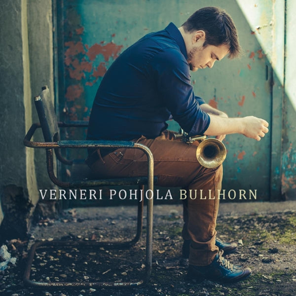 |  Vinyl LP | Verneri Pohjola - Bullhorn (LP) | Records on Vinyl