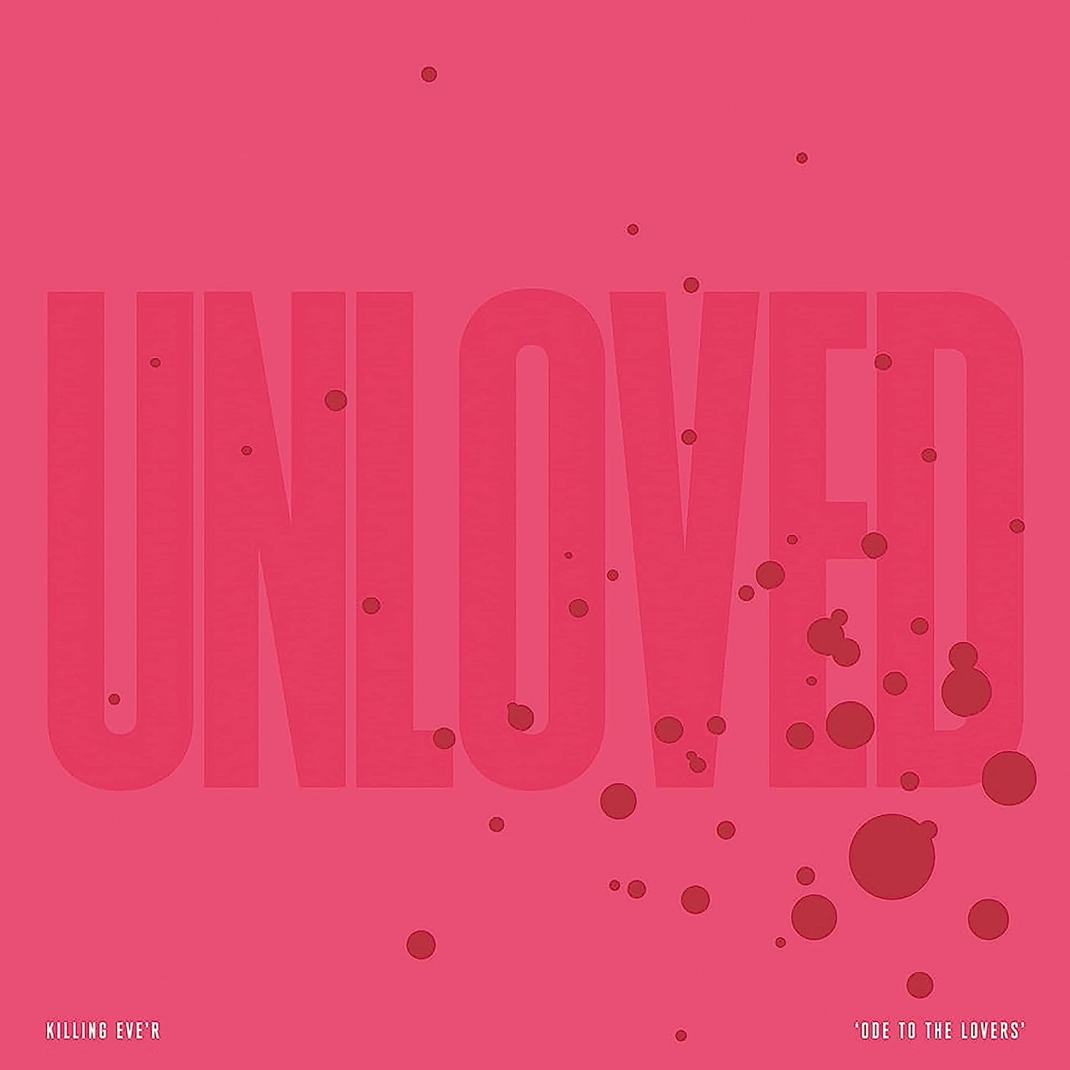 |  Vinyl LP | Unloved - Killing Eve'r: Ode To the Lovers (LP) | Records on Vinyl