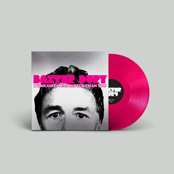 |  Vinyl LP | Baxter Dury - I Thought I Was Better Than You (LP) | Records on Vinyl