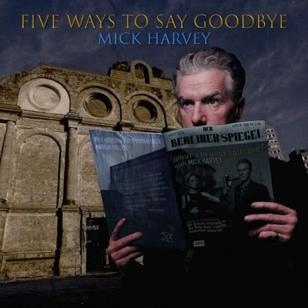 |  Vinyl LP | Mick Harvey - Five Ways To Say Goodbye (LP) | Records on Vinyl