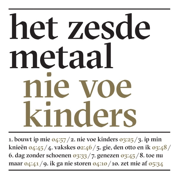 |  Vinyl LP | Het Zesde Metaal - Nie Voe Kinders (2 LPs) | Records on Vinyl