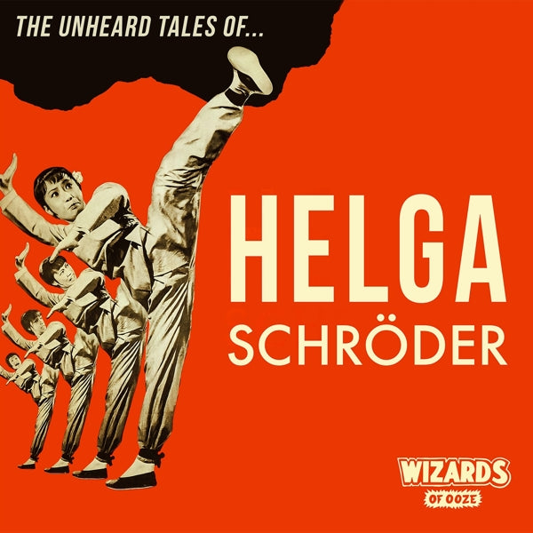 |  Vinyl LP | Wizards of Ooze - Unheard Stories of... Helga Schroder (LP) | Records on Vinyl
