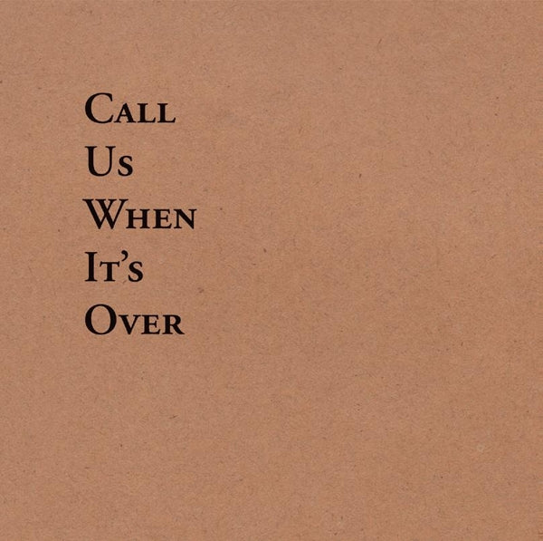 |  Vinyl LP | Tiny Legs Tim - Call Us When It's Over (LP) | Records on Vinyl