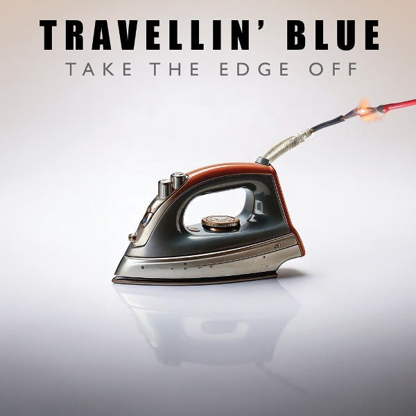 |  Vinyl LP | Travellin' Blue - Take the Edge Off (LP) | Records on Vinyl