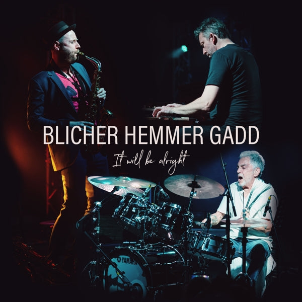 |  Vinyl LP | Michael & Dan Hemmer & Steve Gadd Blicher - It Will Be Alright (LP) | Records on Vinyl