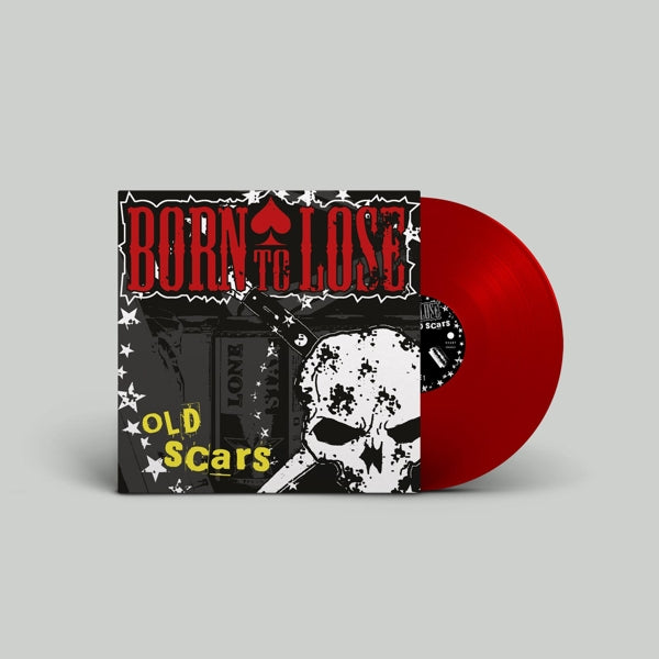|  Vinyl LP | Born To Lose - Old Scars (LP) | Records on Vinyl