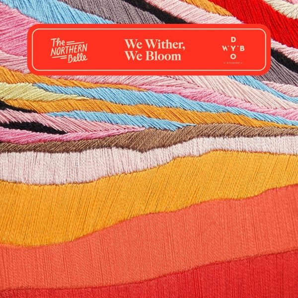 |  Vinyl LP | Northern Belle - We Wither, We Bloom (LP) | Records on Vinyl