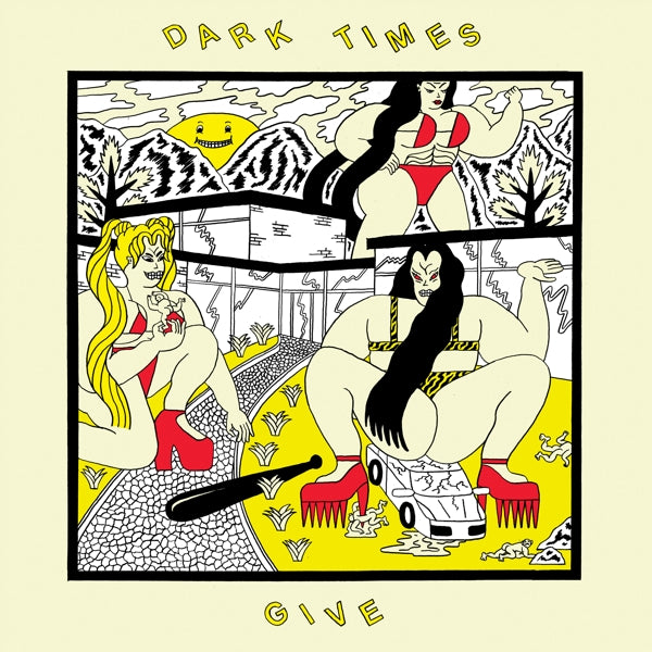 |   | Dark Times - Give (LP) | Records on Vinyl