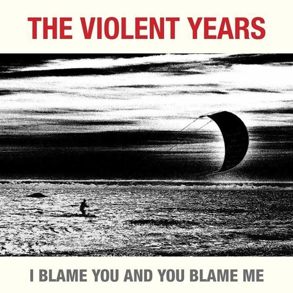 |   | Violent Years - I Blame You and You Blame Me (LP) | Records on Vinyl