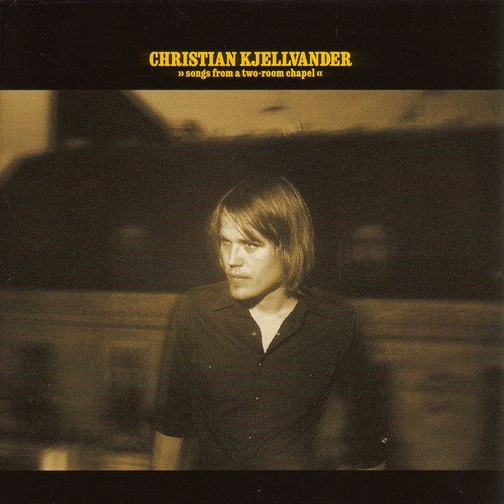 |  Vinyl LP | Christian Kjellvander - Songs From a Two-Room Chapel (LP) | Records on Vinyl