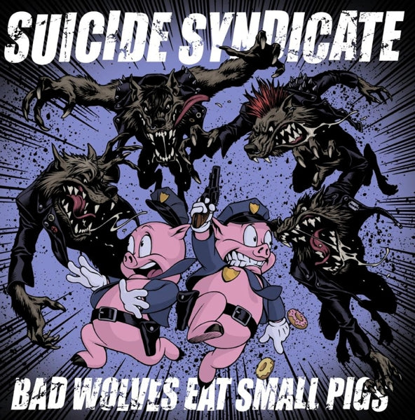 |  Vinyl LP | Suicide Syndicate - Bad Wolves Eat Small Pigs (LP) | Records on Vinyl