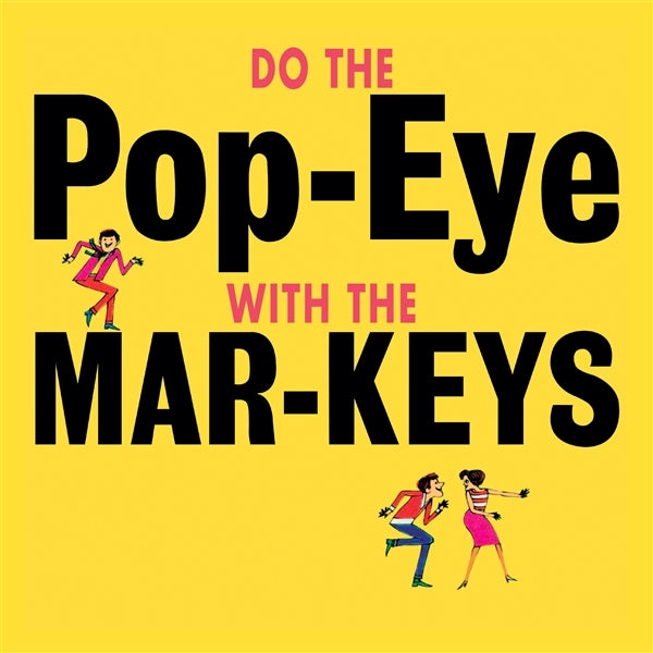 |  Vinyl LP | Mar-Keys - Do the Pop-Eye (LP) | Records on Vinyl