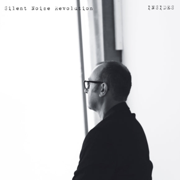 |  Vinyl LP | Silent Noise Revolution - Insides (LP) | Records on Vinyl