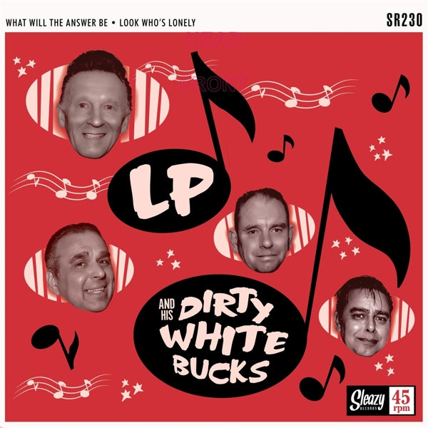 |  7" Single | Lp and His Dirty White Bucks - What Will the Answer Be (Single) | Records on Vinyl