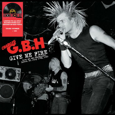 |   | G.B.H. - Give Me Fire: Live At the Showplace, July 17th, 1983 (LP) | Records on Vinyl