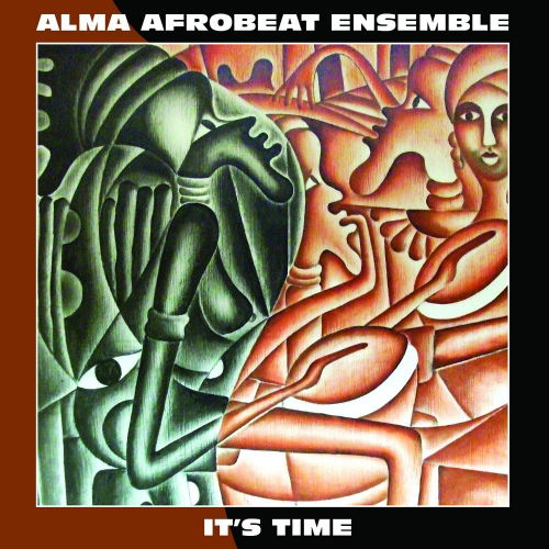 |  Vinyl LP | Alma Afrobeat Ensemble - It's Time (LP) | Records on Vinyl