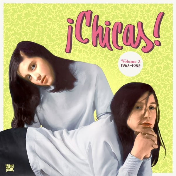 |  Vinyl LP | Various - Chicas!, Vol. 3 (2 LPs) | Records on Vinyl