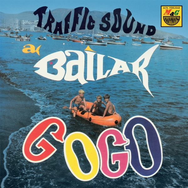 |  7" Single | Traffic Sound - A Bailar Go Go (3 Singles) | Records on Vinyl