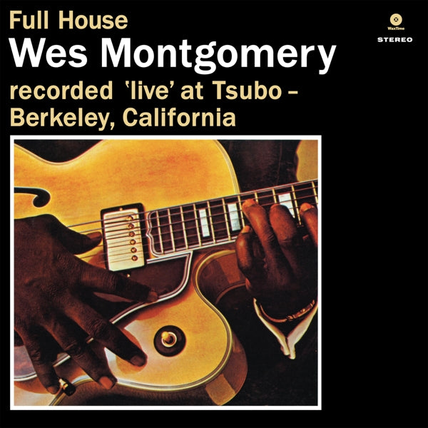 |  Vinyl LP | Wes Montgomery - Full House + 1 (LP) | Records on Vinyl