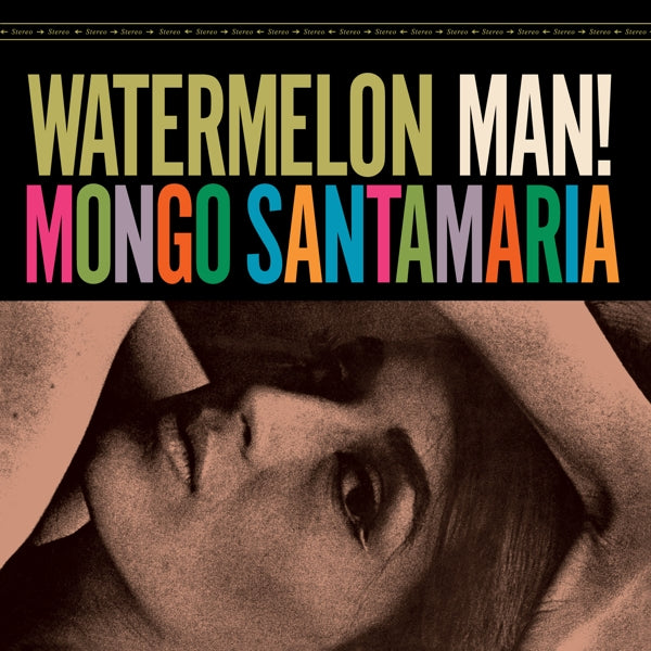 |  Vinyl LP | Mongo Santamaria - Watermelon Man (LP) | Records on Vinyl