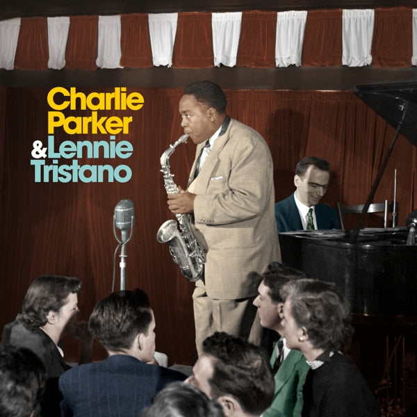|  Vinyl LP | Charlie & Lennie Tristano Parker - Charlie Parker With Lennie Tristano (LP) | Records on Vinyl
