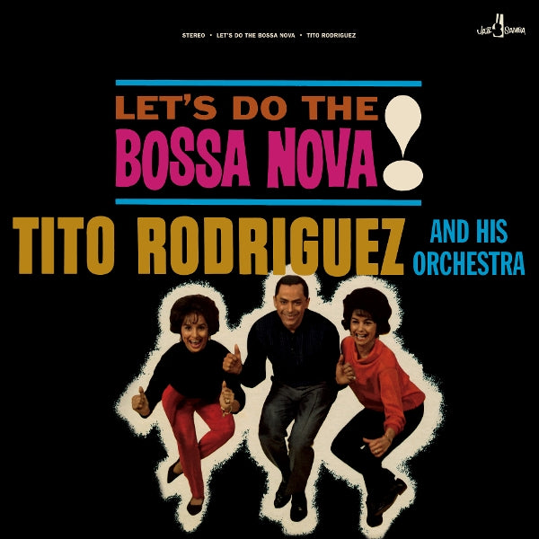 |  Vinyl LP | Tito Rodriguez and His Orchestra - Let's Do the Bossa Nova! (LP) | Records on Vinyl
