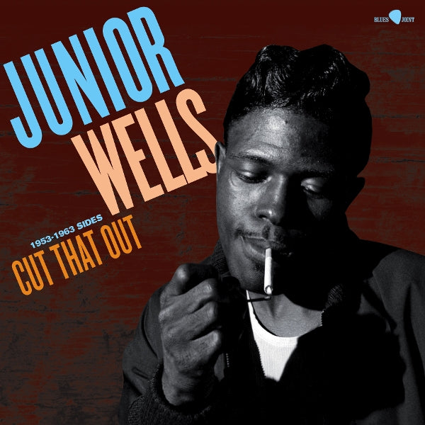 |  Vinyl LP | Junior Wells - Cut That Out - 1953-1963 Sides (LP) | Records on Vinyl