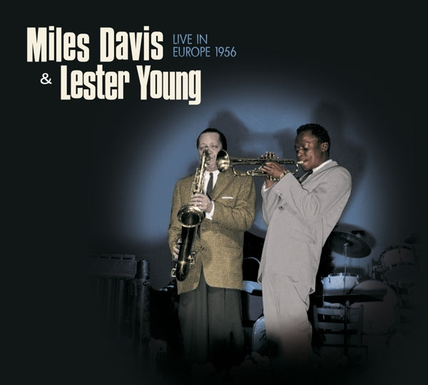 |   | Miles & Lester Young Davis - Live In Europe 1956 (LP) | Records on Vinyl