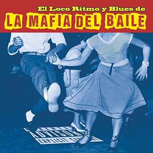 |   | La Mafia Del Baile - El Loco Ritmo Y Blues De La Mafia Del Baile (2 LPs) | Records on Vinyl