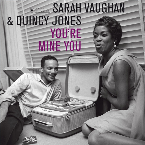|  Vinyl LP | Sarah & Quincy Jones Vaughan - You're Mine You (LP) | Records on Vinyl