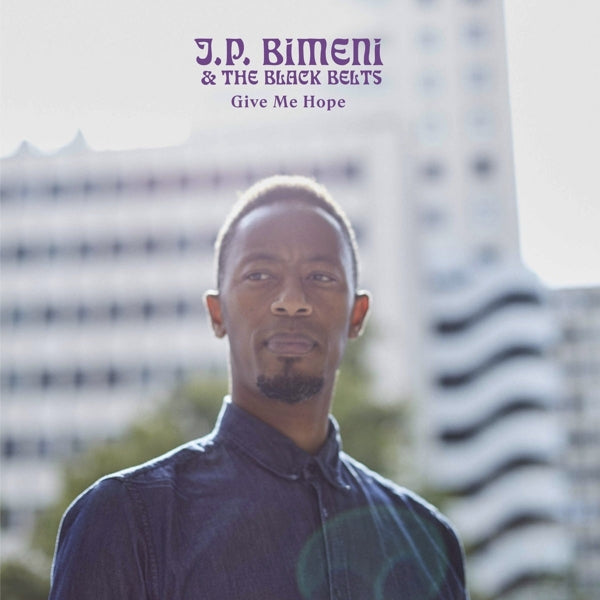 |  Vinyl LP | Jp Bimeni & the Black Belts - Give Me Hope (LP) | Records on Vinyl