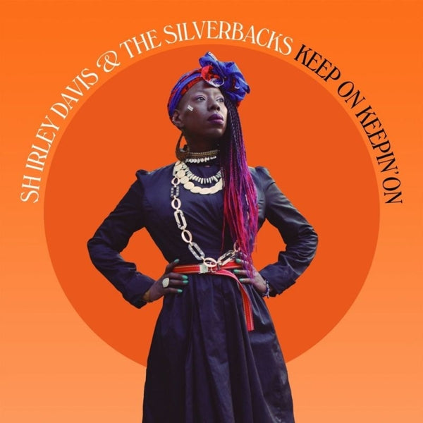 |  Vinyl LP | Shirley & the Silverbacks Davis - Keep On Keepin' On (LP) | Records on Vinyl