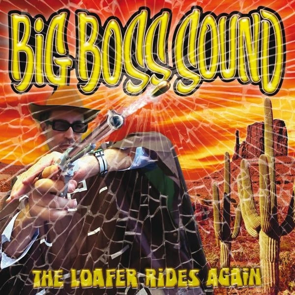 |  Vinyl LP | Big Boss Sound - The Loafer Rides Again (LP) | Records on Vinyl