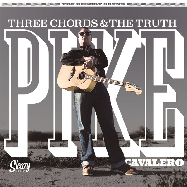 |  Vinyl LP | Pike Cavalero - Three Cords and the Truth (LP) | Records on Vinyl