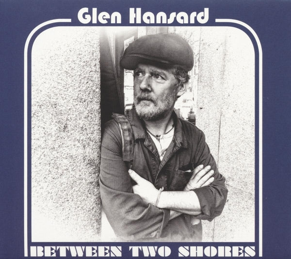 |  Vinyl LP | Glen Hansard - Between Two Shores (LP) | Records on Vinyl