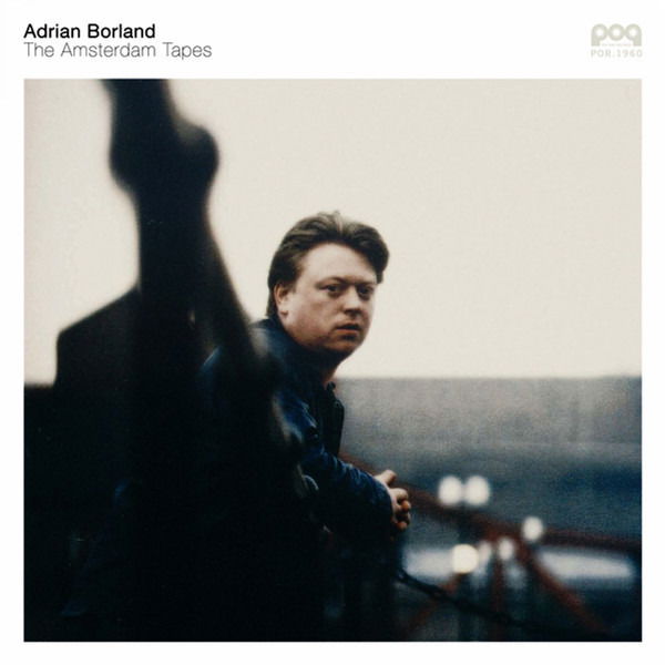 |  Vinyl LP | Adrian Borland - Amsterdam Tapes (LP) | Records on Vinyl