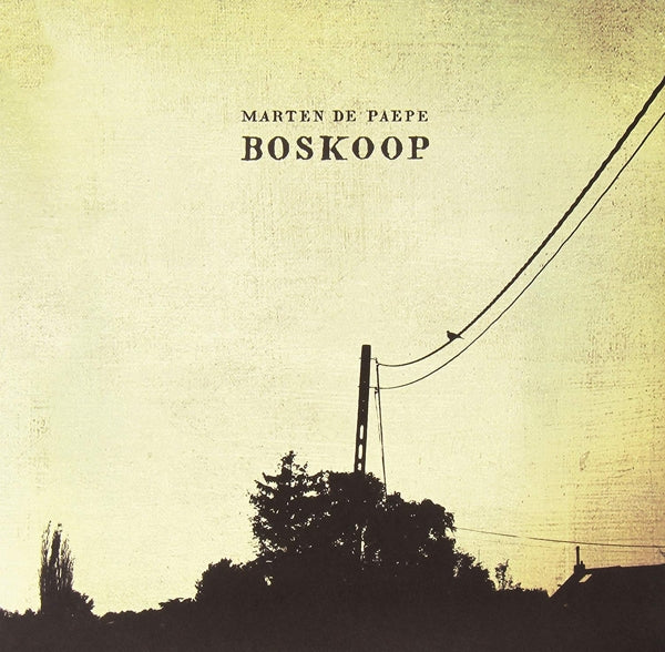 |  Vinyl LP | Marten De Paepe - Boskoop (LP) | Records on Vinyl