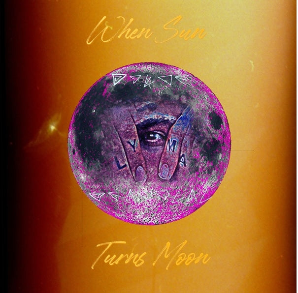|  Vinyl LP | Lyma - When Sun Turns Moon (LP) | Records on Vinyl