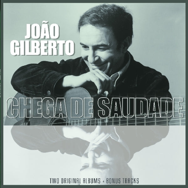| | Joao Gilberto - Joao Gilberto/ Chega De Saudade (LP) | Records on Vinyl