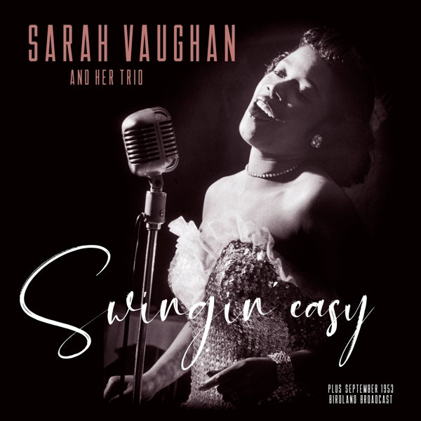 | Vinyl LP | Sarah and Trio Vaughan - Swingin' Easy/Birdland Broadcast (LP) | Records on Vinyl