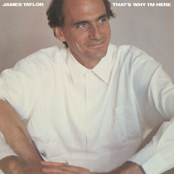 | Vinyl LP | James Taylor - That's Why I'm Here (LP) | Records on Vinyl