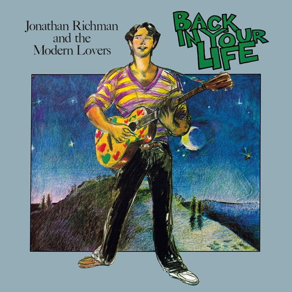 | Vinyl LP | Jonathan & Modern Lovers Richman - Back In Your Life (LP) | Records on Vinyl